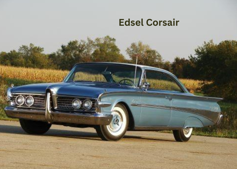 The Iconic Luxurious Edsel Corsair Which Failed Commercially