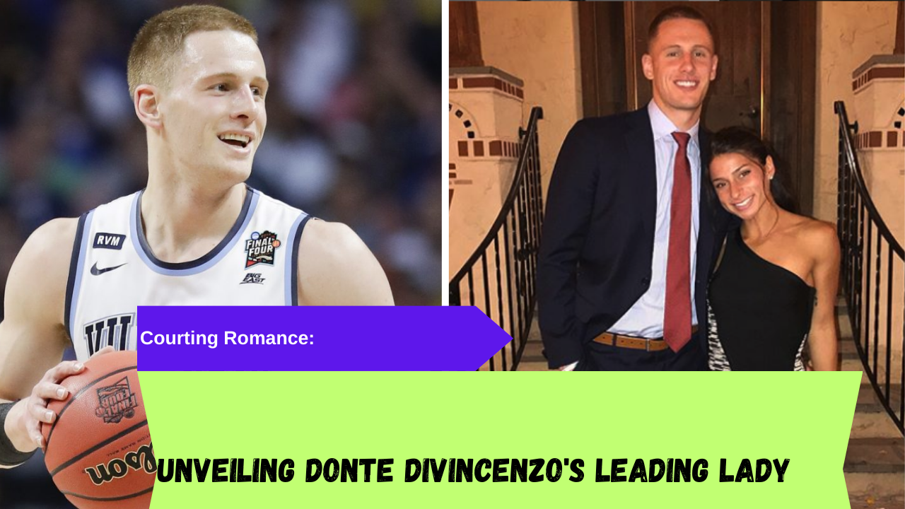 Who is Donte DiVincenzo Dating? Meet His Girlfriend, Morgan