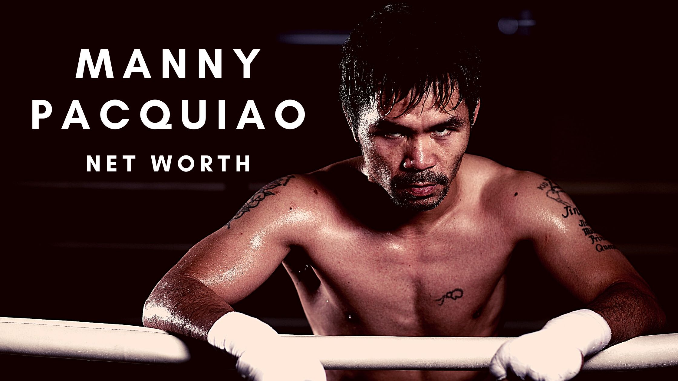 What is the net worth of Boxing star Manny Pacquiao in the year 2021?
