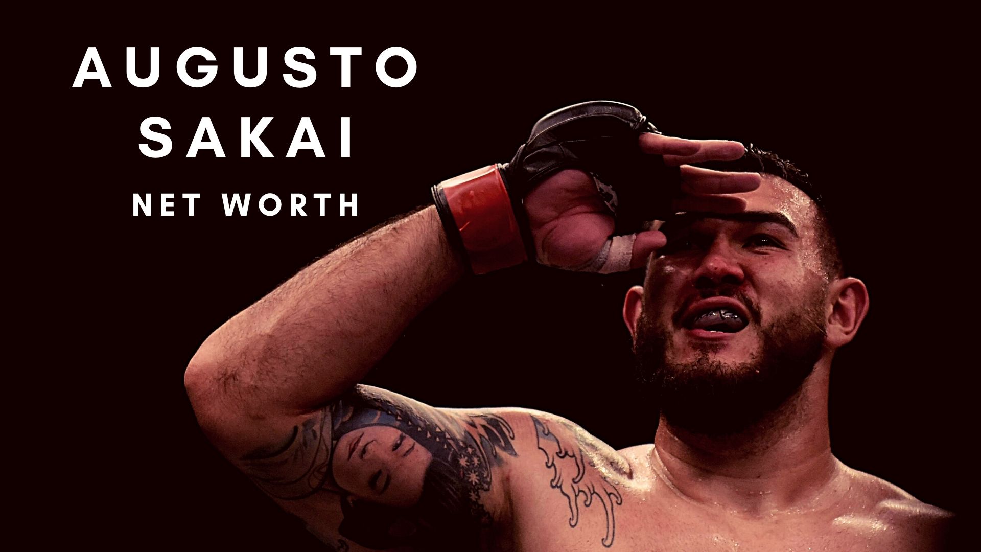Augusto Sakai has a decent net worth thanks to his MMA career