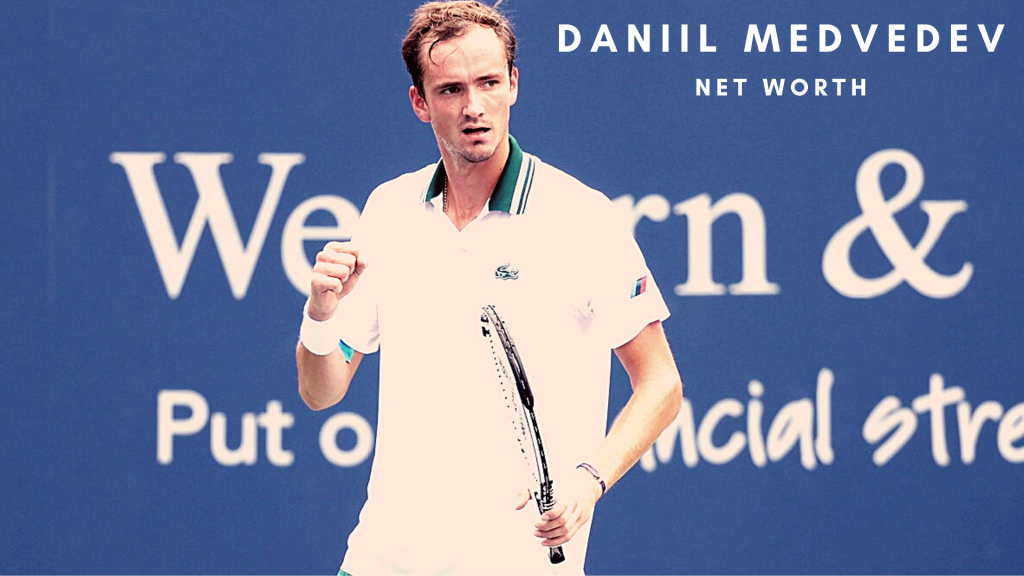 Daniil Medvedev net worth