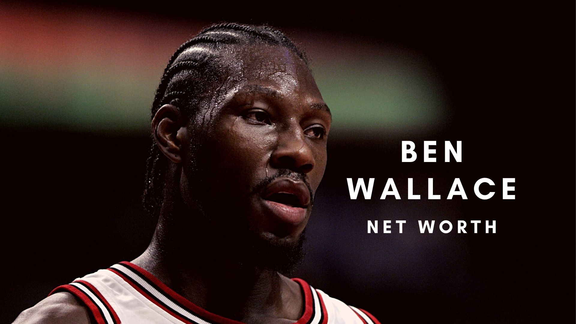 ben wallace 2021 net worth salary records and endorsements