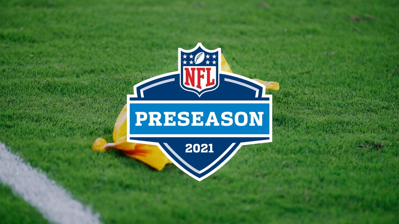NFL 2021 Preseason Week 1 schedule, time, location, live stream