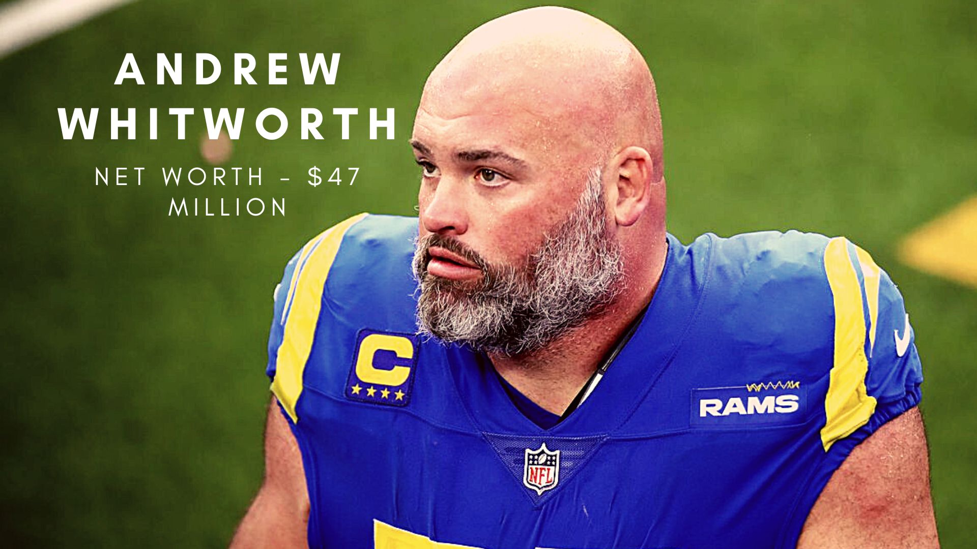 Andrew Whitworth 2022 Net Worth, Career, Personal Life and FAQs