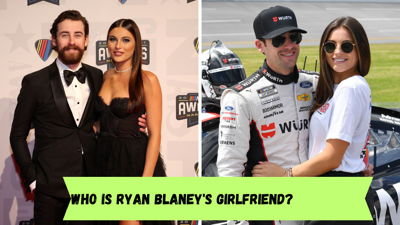 Ryan Blaney Girlfriend