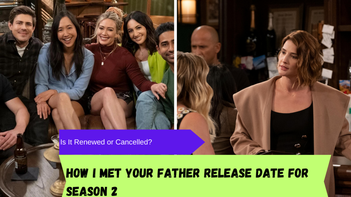 Your Wait Is Over How I Met Your Father Season 2 Release Date Drops   Copy Of Copy Of Copy Of Is It Real Or Just Rumour 5 2 1200x675 