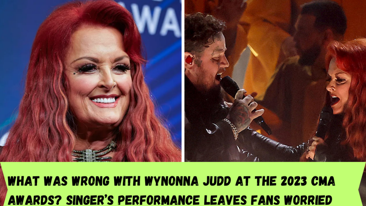 What was wrong with Wynonna Judd at the 2023 CMA Awards? Singer’s performance leaves fans worried