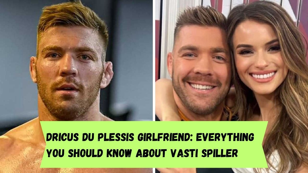 Dricus Du Plessis girlfriend: Everything you should know about the stunning Vasti Spiller