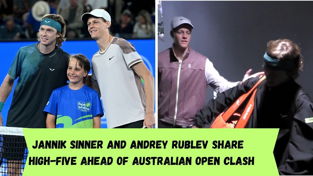 Jannik Sinner and Andrey Rublev share high-five ahead of Australian Open clash