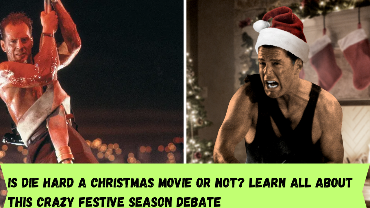 Is Die Hard a Christmas movie or not? Learn all about this crazy festive season debate