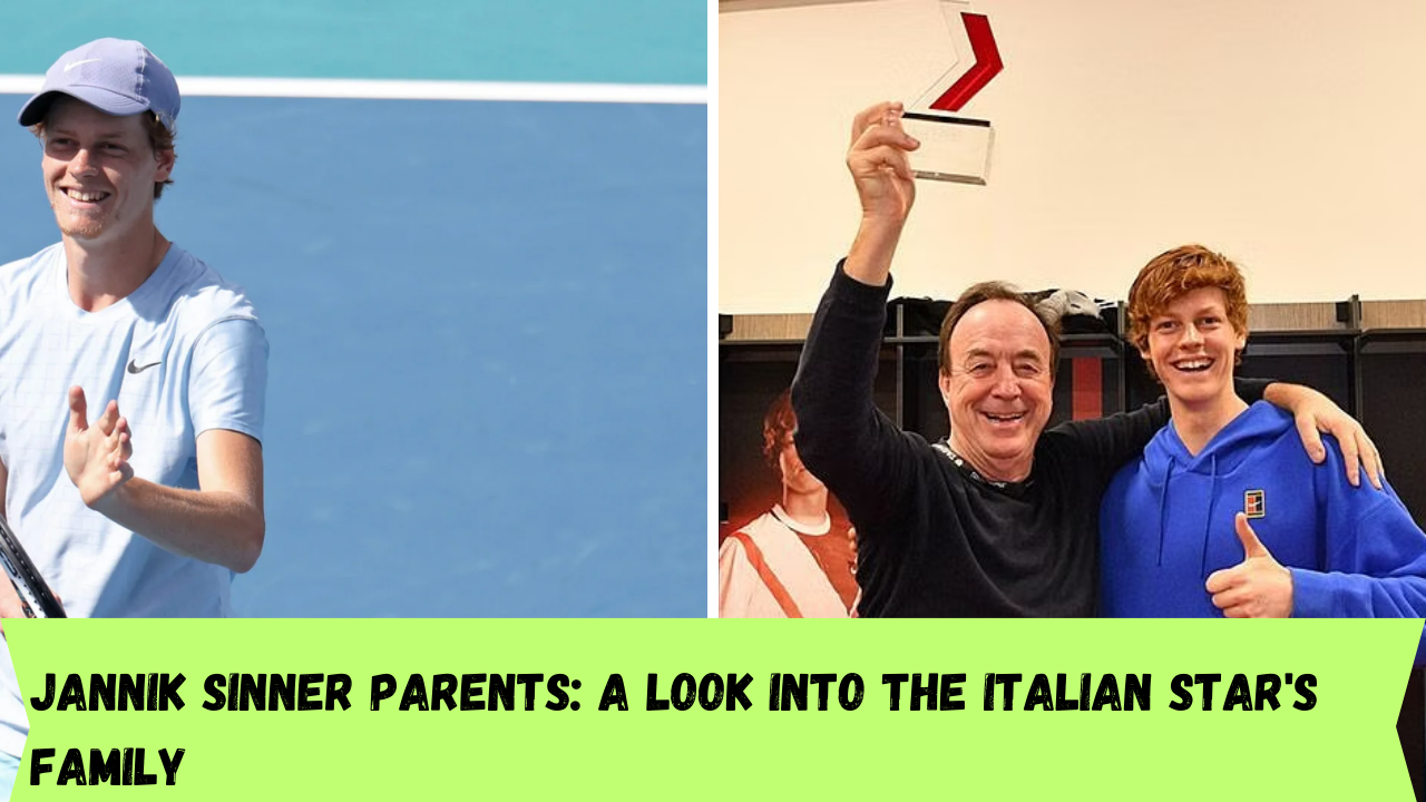 Jannik Sinner parents: A look into the Italian star's family