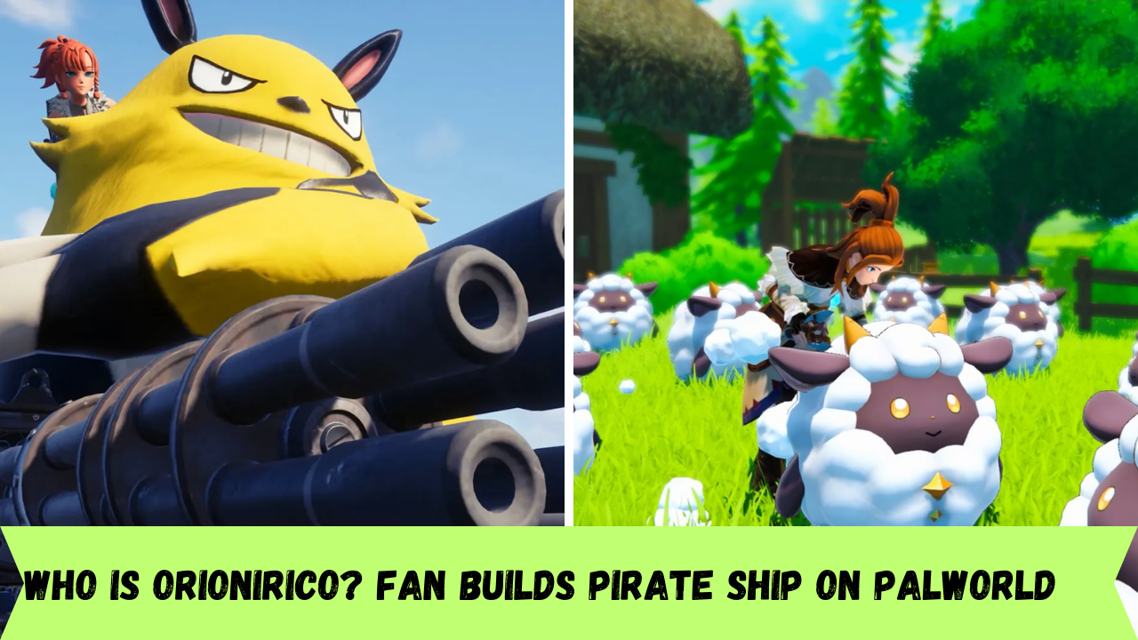 Who is Orionirico? Fan builds pirate ship on Palworld