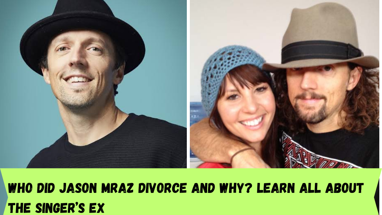 Who did Jason Mraz divorce and why? Learn all about the singer’s ex