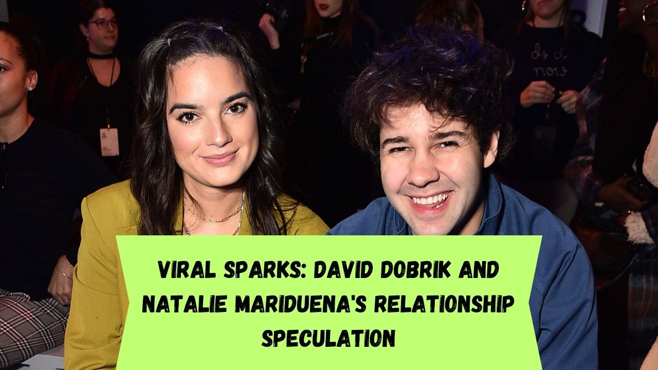 David Dobrik with Natalie Mariduena