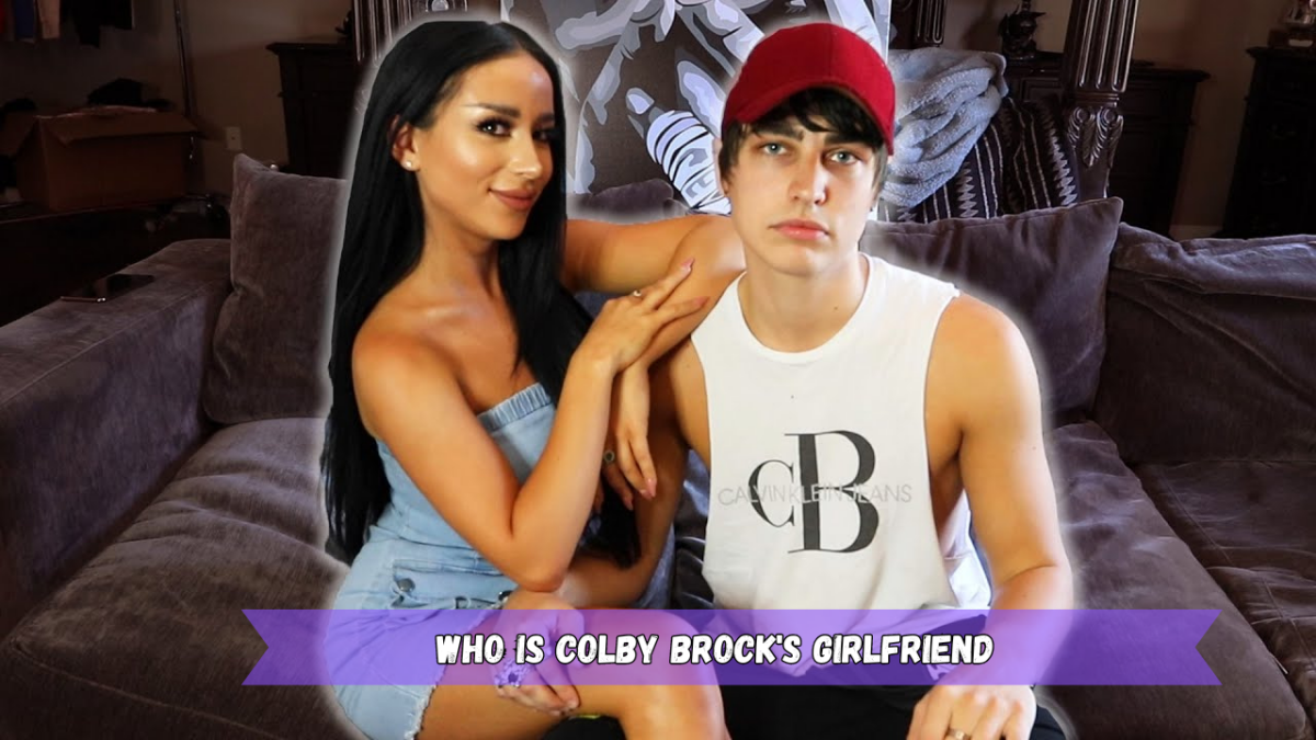 Colby Brock's Girlfriend