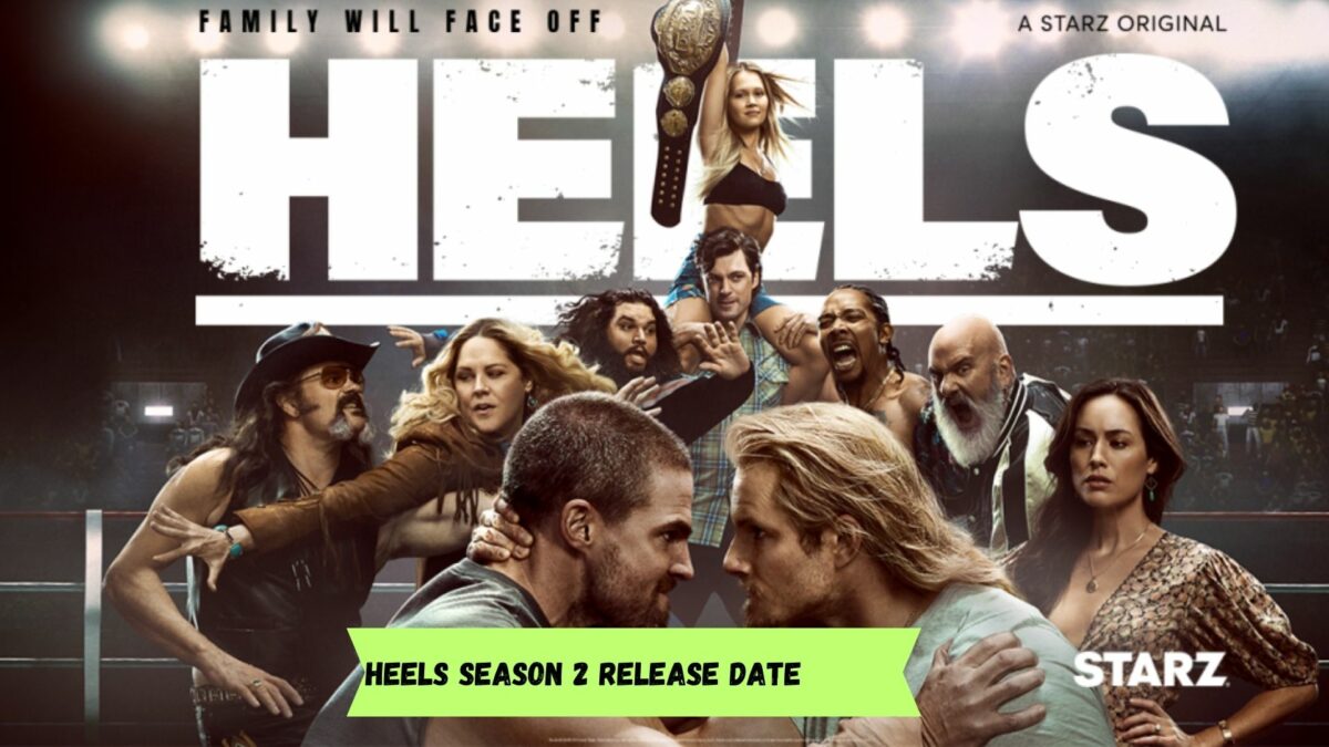 Heels Season 2 Release Date