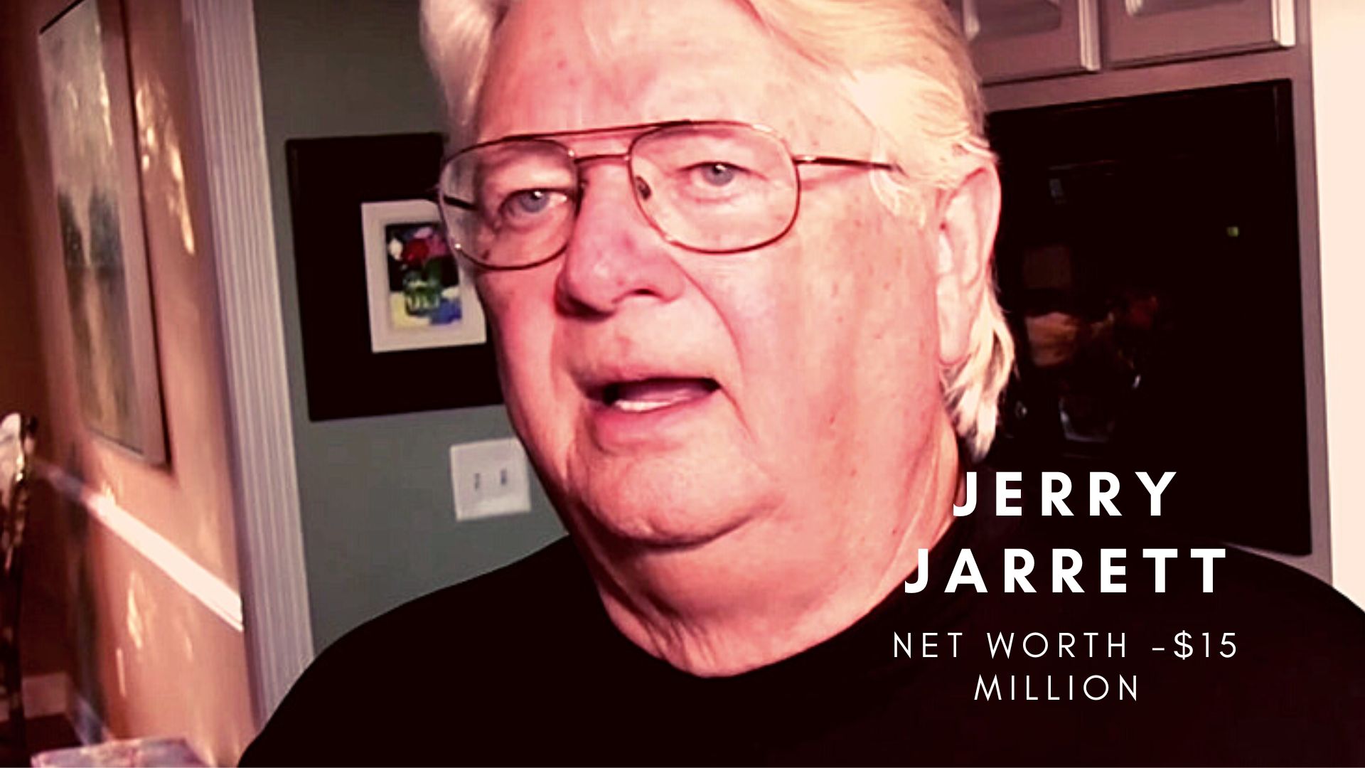 JERRY JARRETT Net Worth