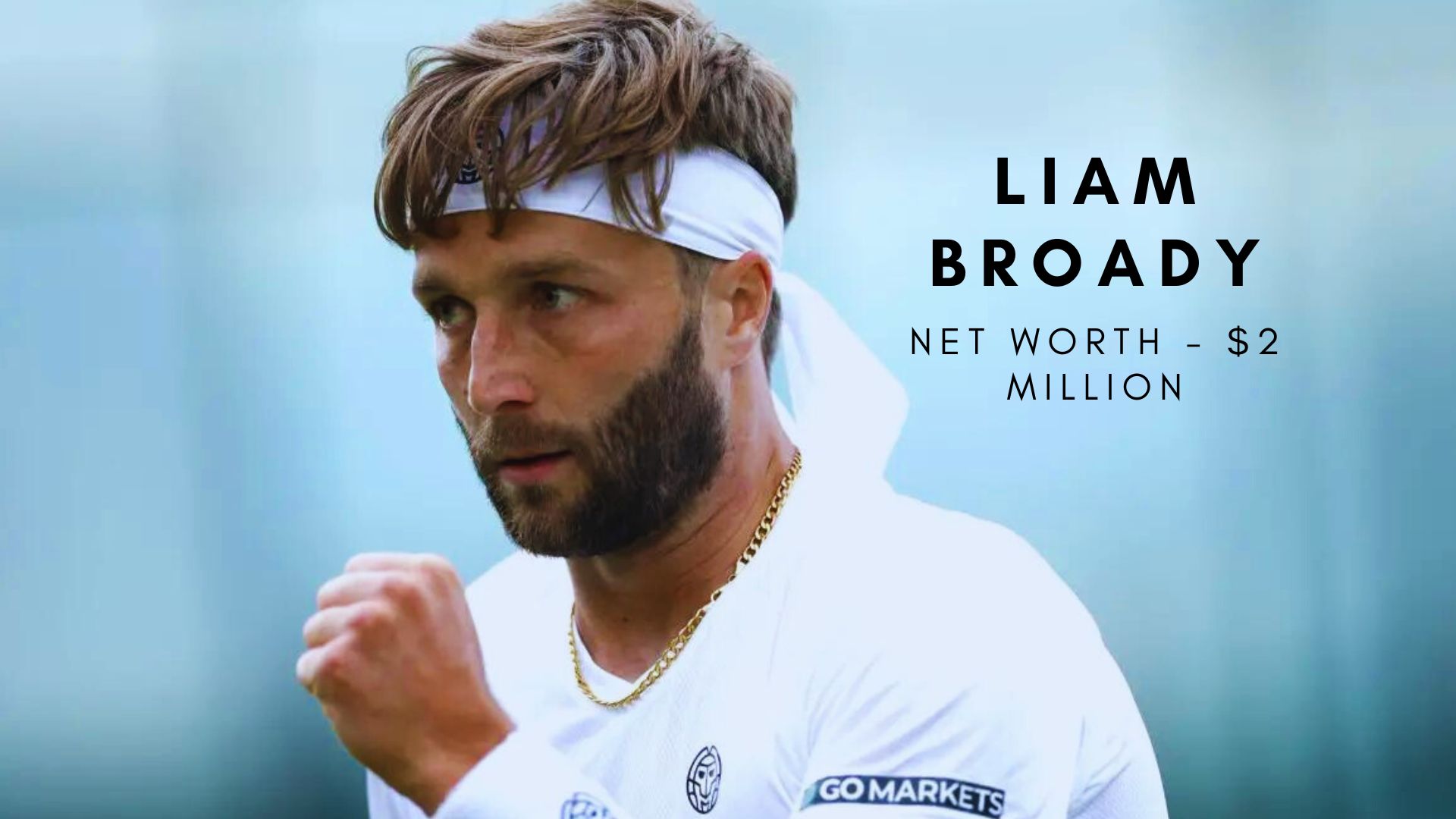 Liam Broady net worth