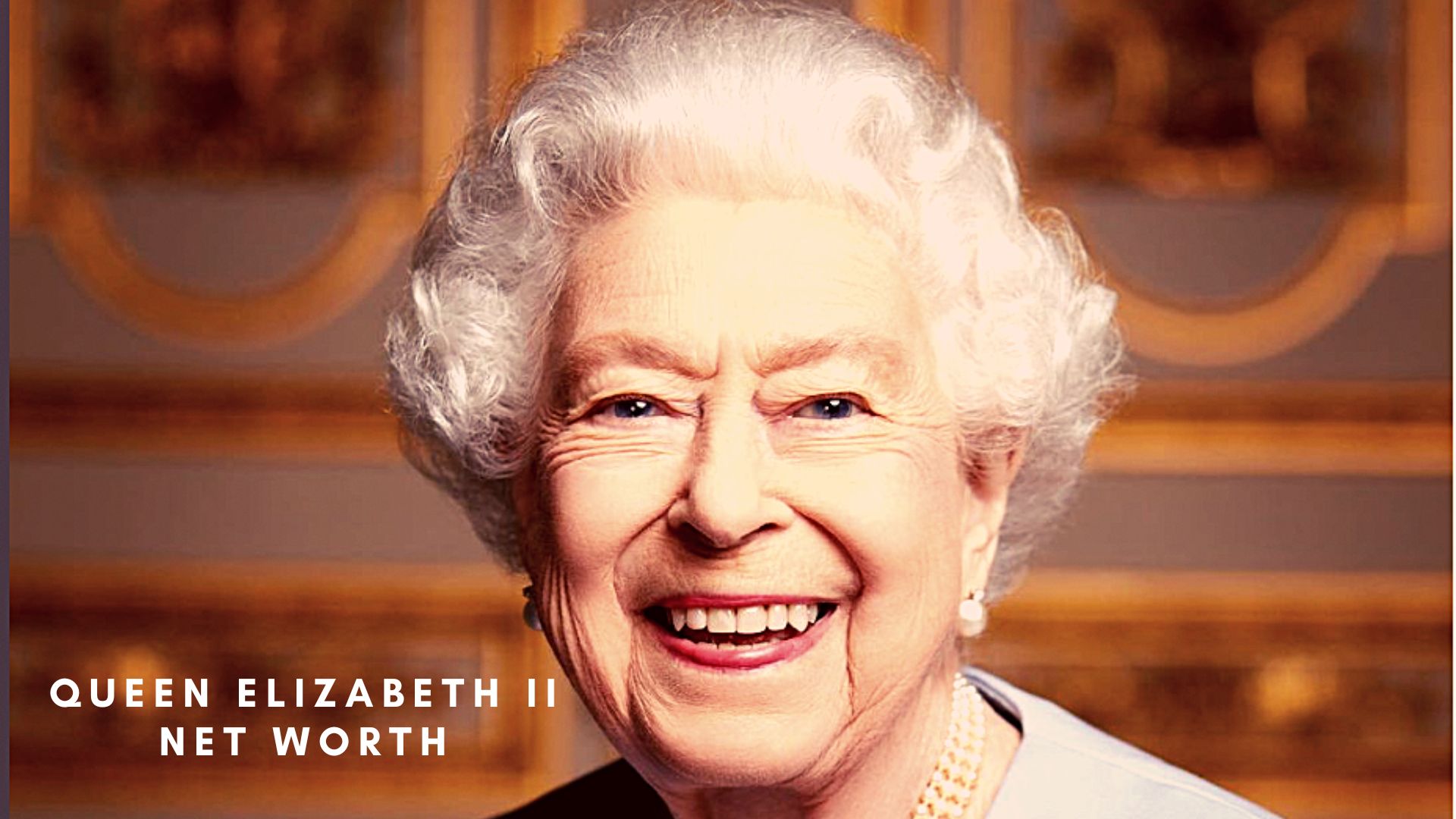 Queen Elizabeth II Net Worth