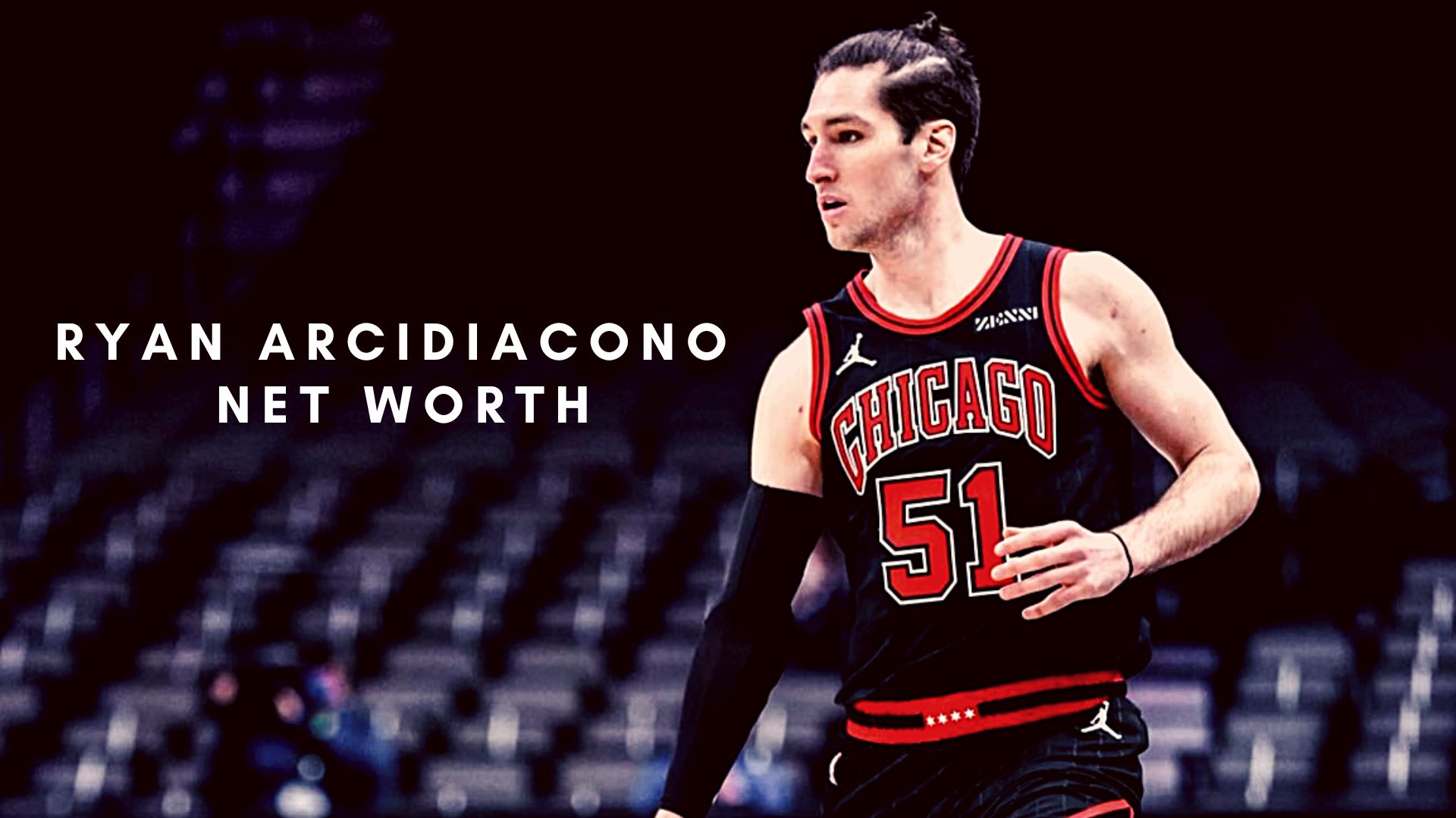 Ryan Arcidiacono Net Worth