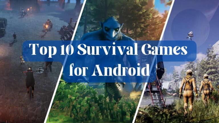Top 10 Survival Games for Android