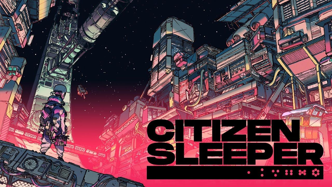 Citizen Sleeper Guide