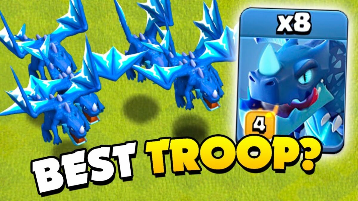 Clash of Clans Electro Dragon Guide - Best Offensive and Defensive Strategies