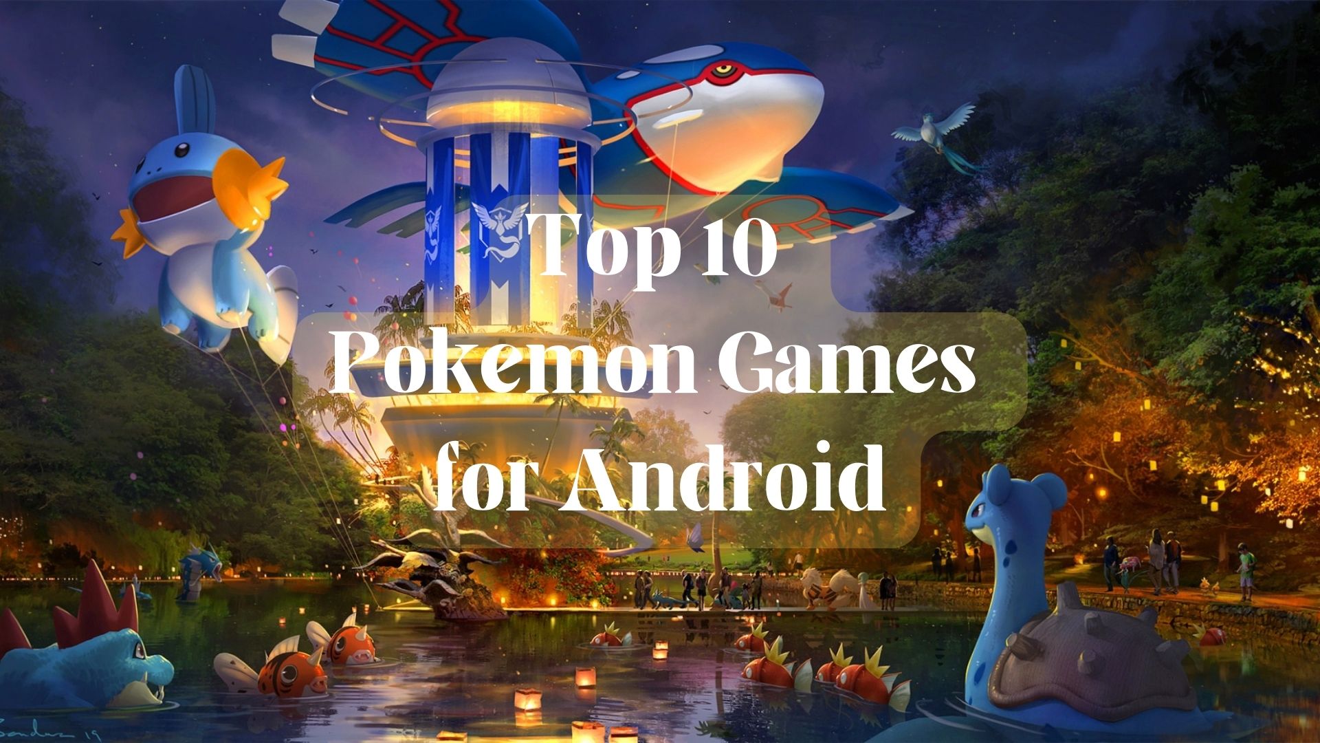 Top 10 Pokemon Games for Android